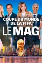 Coupe du monde de la FIFA - le mag