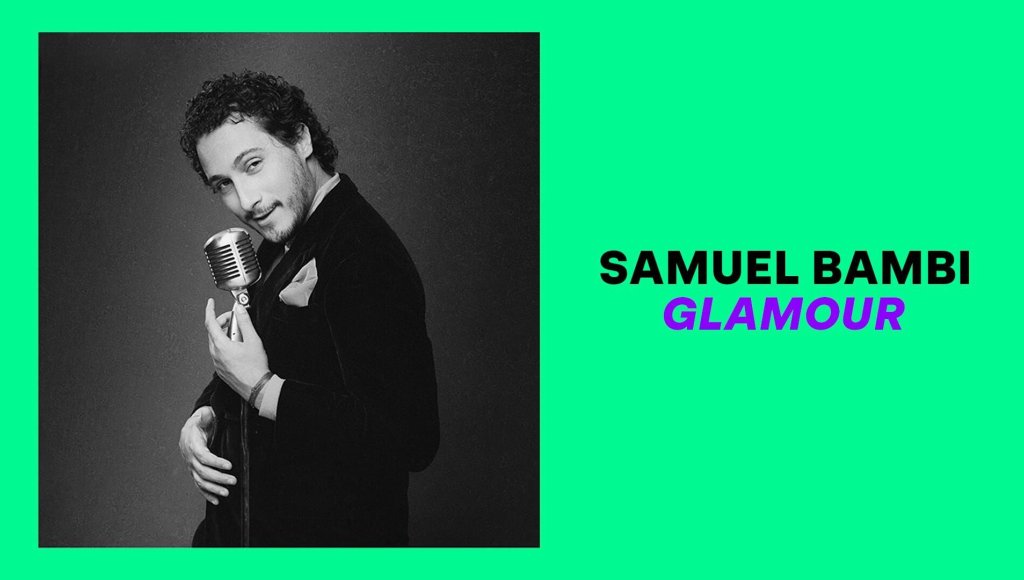 Samuel Bambi : Glamour
