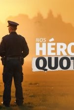 Nos héros du quotidien